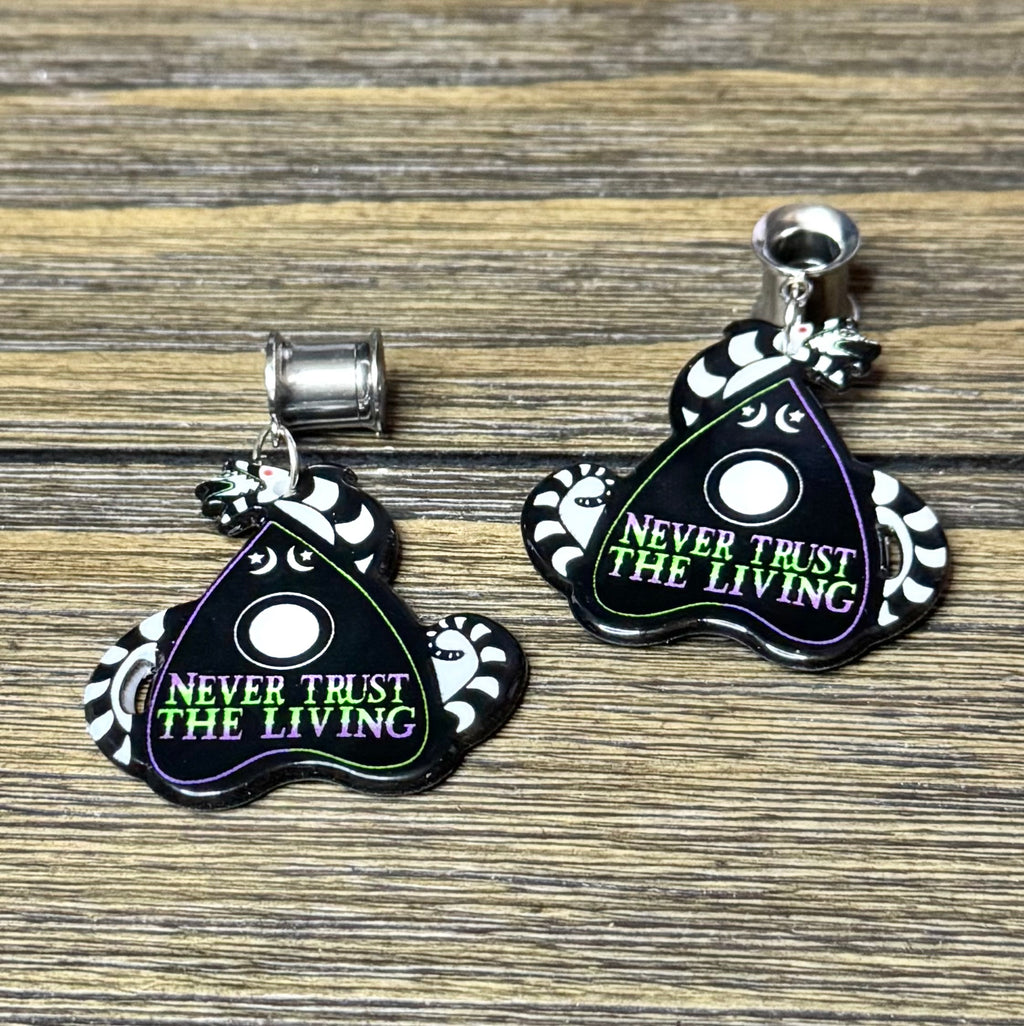 Never Trust the Living Dangle Ear Tunnels